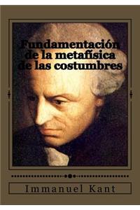 Fundamentación de la metafísica de las costumbres