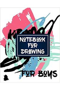 Notebook For Drawing For Boys