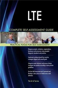 LTE Complete Self-Assessment Guide