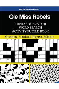 Ole Miss Rebels Trivia Crossword Word Search Activity Puzzle Book