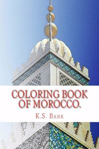 Coloring Book of Morocco.