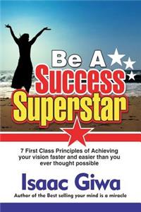 Be A Success Super Star