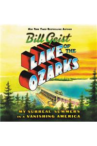 Lake of the Ozarks Lib/E