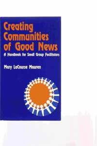 Creating Communities of Good News