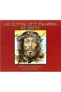 Las Ultimas Siete Palabras de Cristo
