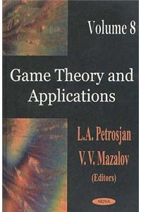 Game Theory & Applications, Volume 8