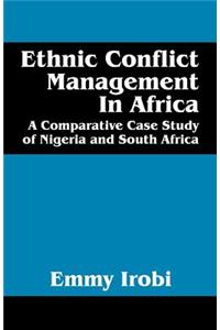 Ethnic Conflict Management in Africa