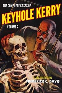 Complete Cases of Keyhole Kerry, Volume 2