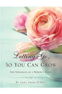 Letting Go, So You Can Grow