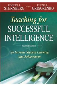 Teaching for Successful Intelligence