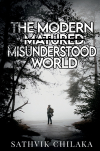 Modern Misunderstood World