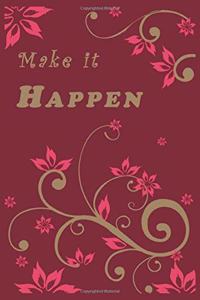 Make It Happen