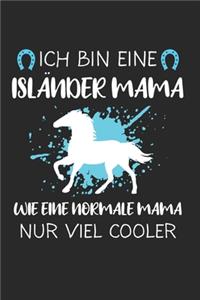 Ich Bin Eine Isländer Mama Wie Eine Normale Mama Nur Viel Cooler