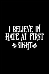 I Believe Inhate At First Sight