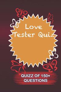 Love Tester Quiz Quiz Of 150+ Questions