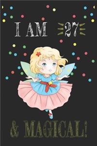 I AM 27 and Magical !! Fairy Notebook
