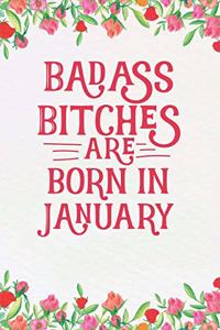 Badass Bitches Are Born In January