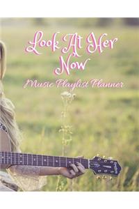 Look At Her Now