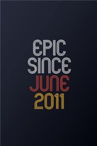 Epic Since June 2011