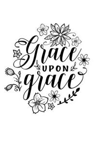 Grace upon grace