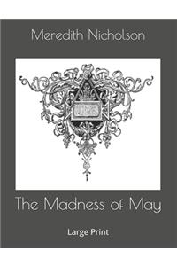 The Madness of May