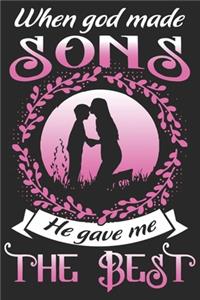 When god made sons he gave me the best