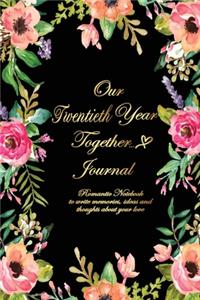 Our Twentieth Year Together Journal
