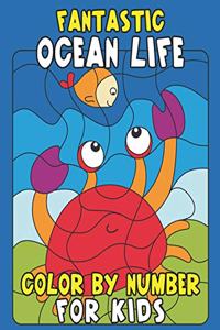 Fantastic Ocean Life Color By Number for Kids