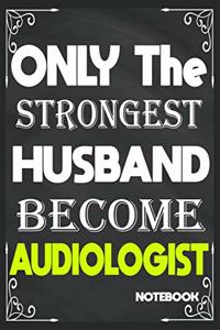 Only The Strongest Husband Become Audiologist