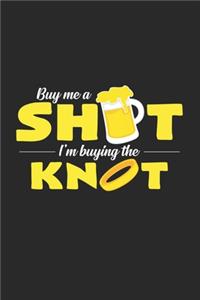 Buy me a shot knot