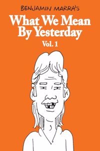 What We Mean by Yesterday