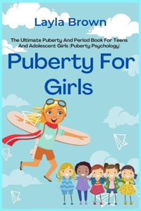 Puberty For Girls