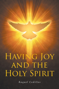 Having Joy and the Holy Spirit