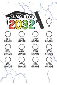 Class of 2032 - K, 1st grade, 2nd grade, 3rd grade, 4th grade, 5th grade, 6th grade, 7th grade, 8th grade, 9th grade, 10th grade, 11th grade, 12th grade