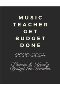 Music Teacher Get Budget Done