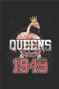 Queens Are Born In 1949