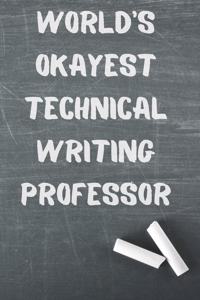 World's Okayest Technical Writing Professor