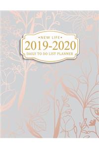 New Life 2019-2020 Daily To Do List Planner