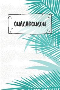 Ouagadougou: Liniertes Reisetagebuch Notizbuch oder Reise Notizheft liniert - Reisen Journal für Männer und Frauen mit Linien