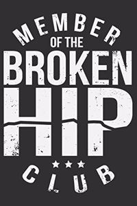 Member Of The Broken Hip Club