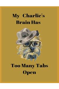 My Charlie's Brain Has Too Many Tabs Open