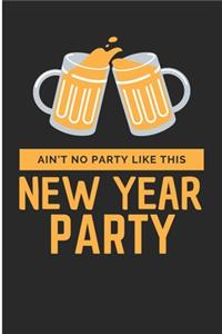 Ain't No Party Like This New Year Party