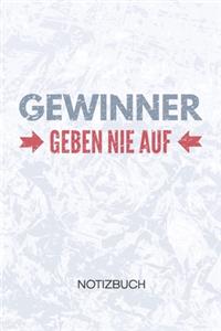 Gewinner geben nie auf