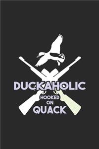 Duckaholic Hooked On Quack