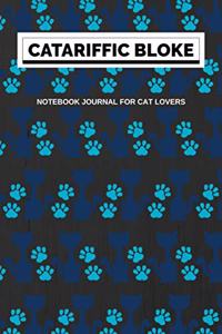 Catariffic Bloke Notebook Journal for Cat Lovers
