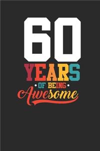 60 Years Of Being Awesome