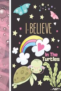 I Believe In The Turtles