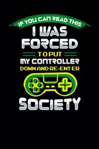 I Was Forced To Put My Controller Down And Re Enter Society