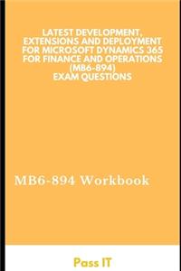 Development, Extensions and Deployment for Microsoft Dynamics 365 for Finance and Operations (MB6-894) Exam Questions