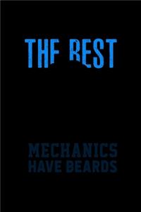 The Best Mechanics have Beards